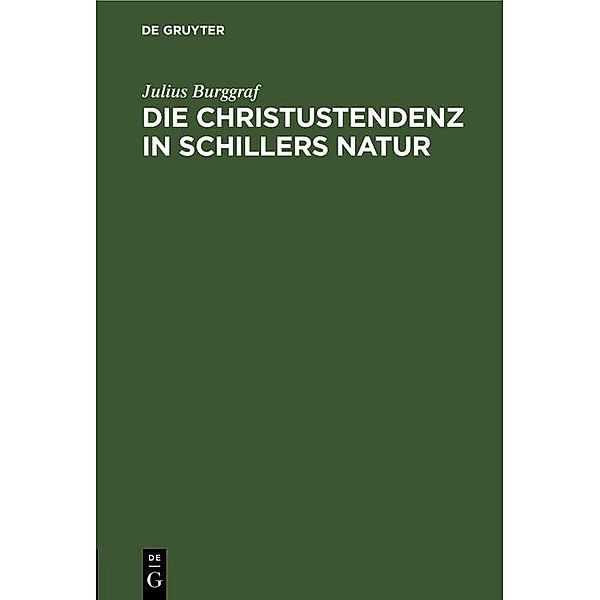 Die Christustendenz in Schillers Natur, Julius Burggraf