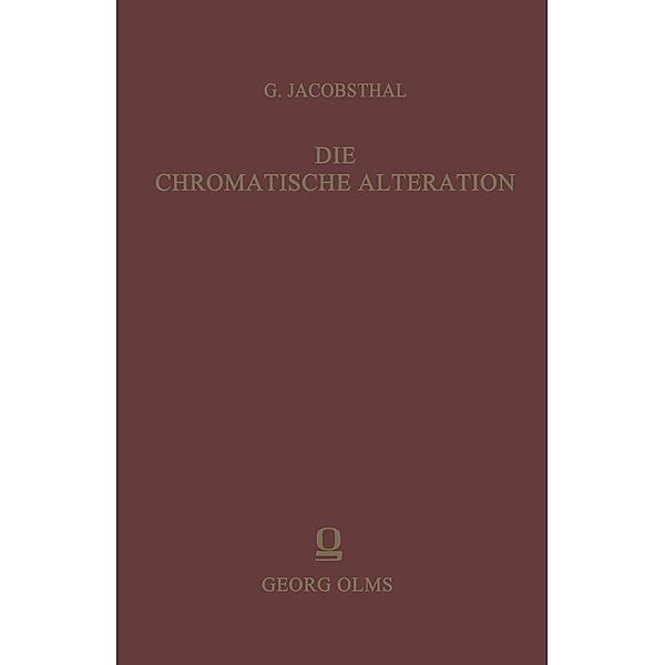 Die chromatische Alteration im liturgischen Gesang der abendländischen Kirche, Gustav Jacobsthal