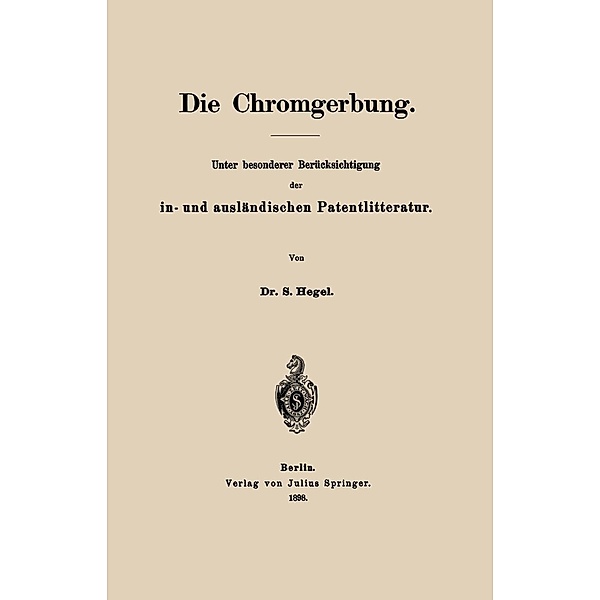 Die Chromgerbung, S. Hegel