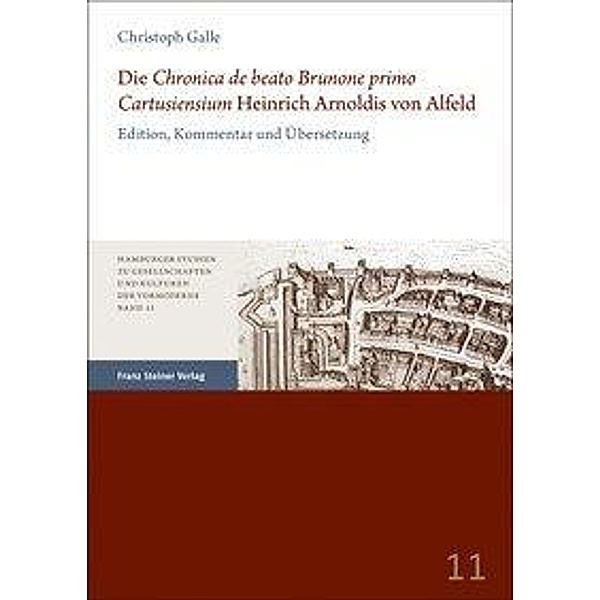 Die Chronica de beato Brunone primo Cartusiensium Heinrich Arnoldis von Alfeld