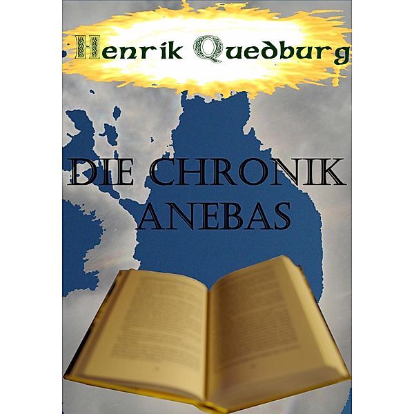 Die Chronik Anebas, Henrik Quedburg