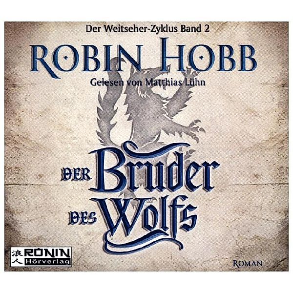 Die Chronik der Weitseher - 2 - Der Bruder des Wolfs, Robin Hobb