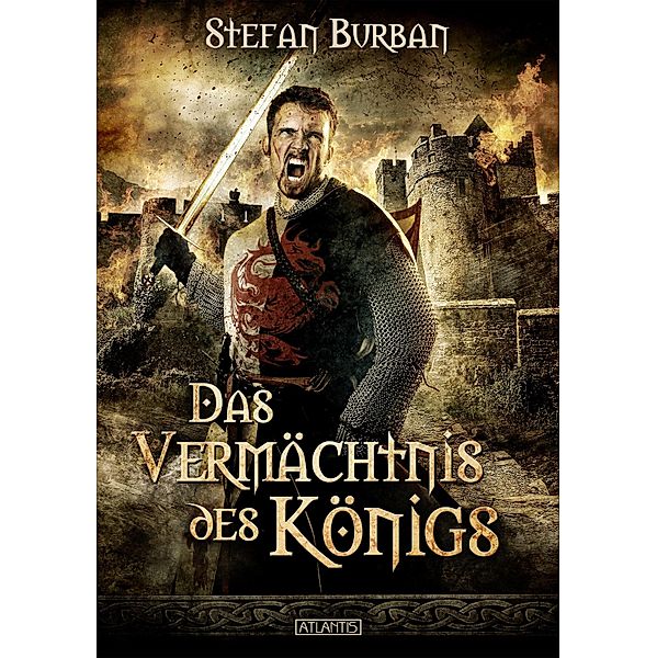 Die Chronik des großen Dämonenkrieges 1: Das Vermächtnis des Königs / Die Chronik des großen Dämonenkrieges Bd.1, Stefan Burban