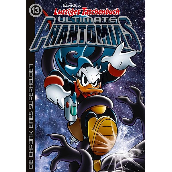 Die Chronik eines Superhelden / Lustiges Taschenbuch Ultimate Phantomias Bd.13, Walt Disney