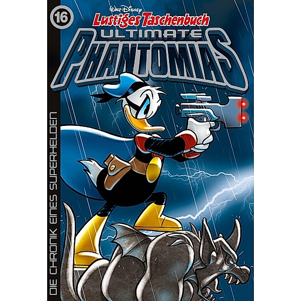 Die Chronik eines Superhelden / Lustiges Taschenbuch Ultimate Phantomias Bd.16, Walt Disney