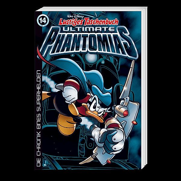 Die Chronik eines Superhelden / Lustiges Taschenbuch Ultimate Phantomias Bd.14, Walt Disney