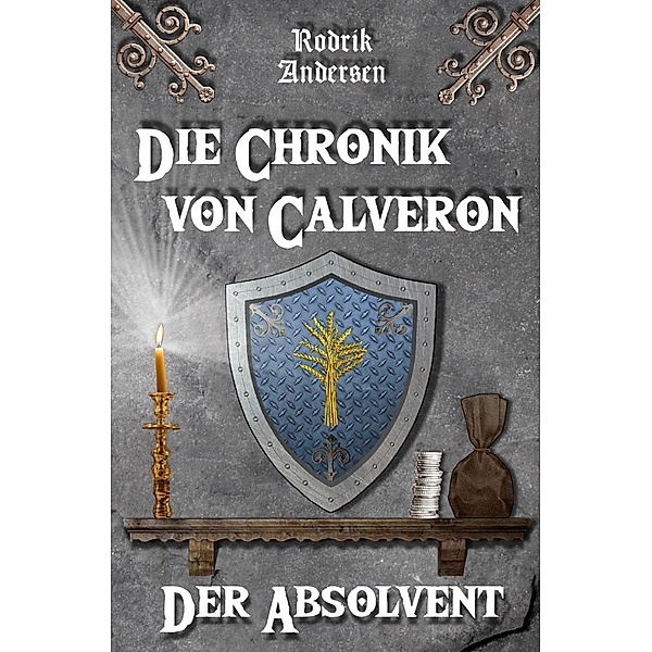 Die Chronik von Calveron, Rodrik Andersen