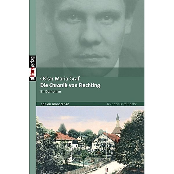 Die Chronik von Flechting, Oskar Maria Graf