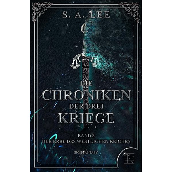 Die Chroniken der drei Kriege, S. A. Lee