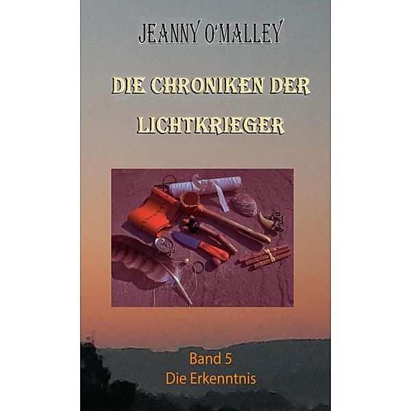 Die Chroniken der Lichtkrieger, Jeanny O'Malley