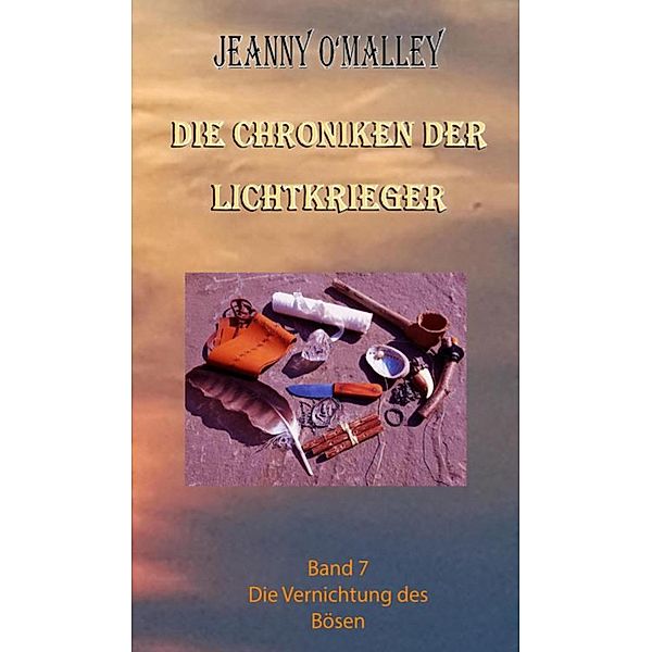 Die Chroniken der Lichtkrieger, Jeanny O'Malley