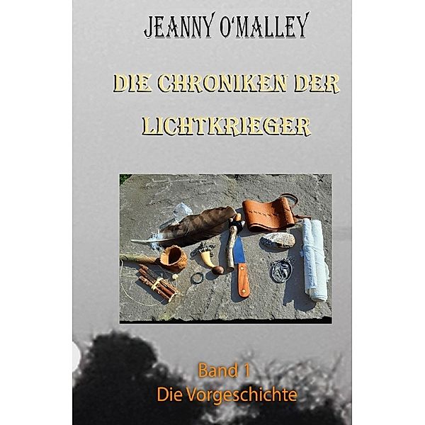 Die Chroniken der Lichtkrieger, Jeanny O'Malley