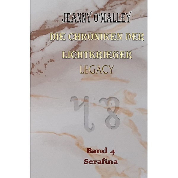 Die Chroniken der Lichtkrieger Legacy, Jeanny O'Malley