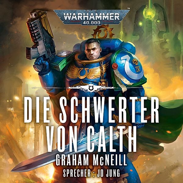 Die Chroniken des Uriel Ventris - 7 - Warhammer 40.000: Die Chroniken des Uriel Ventris 7, Graham McNeill