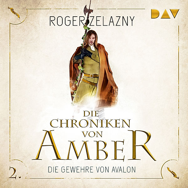 Die Chroniken von Amber - 2 - Die Gewehre von Avalon, Roger Zalazny