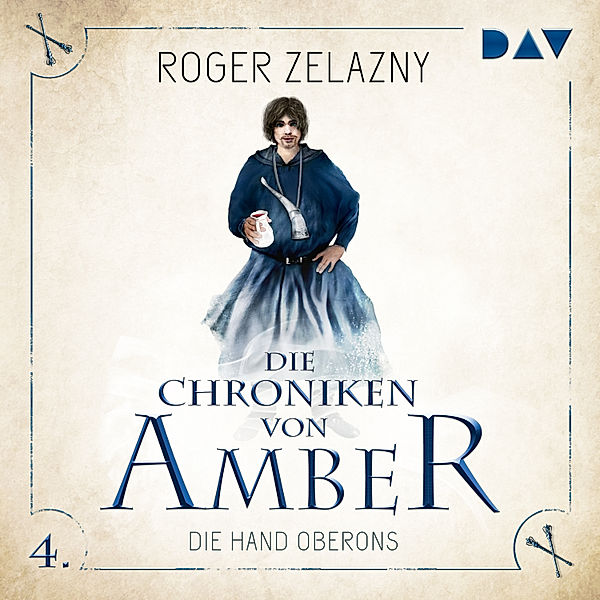 Die Chroniken von Amber - 4 - Die Hand Oberons, Roger Zalazny