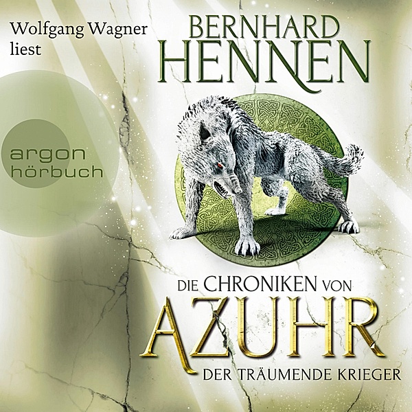 Die Chroniken von Azuhr - 3 - Der träumende Krieger, Bernhard Hennen