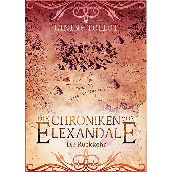 Die Chroniken von Elexandale, Janine Tollot