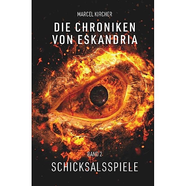 Die Chroniken von Eskandria, Marcel Kircher