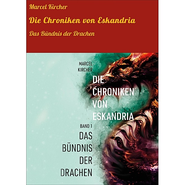 Die Chroniken von Eskandria / Die Chroniken von Eskandria Bd.1, Marcel Kircher