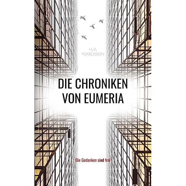 Die Chroniken von Eumeria, H. K. Ysardsson