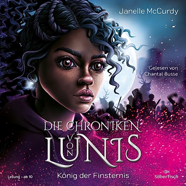 Die Chroniken von Lunis - 2 - Die Chroniken von Lunis – König der Finsternis (Die Chroniken von Lunis 2), Janelle McCurdy