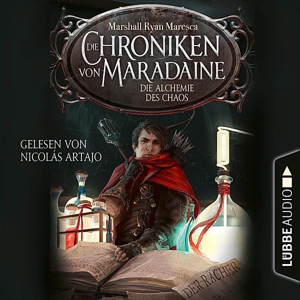 Die Chroniken von Maradaine - 3 - Die Alchemie des Chaos, Marshall Ryan Maresca