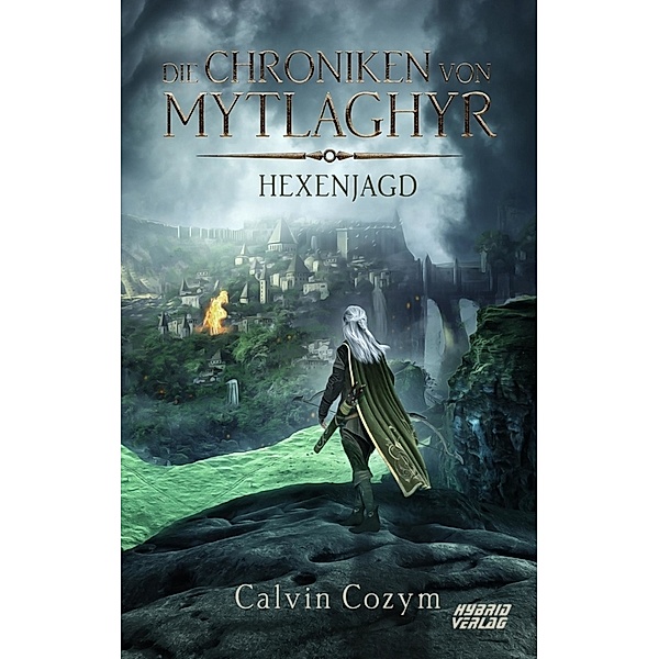 Die Chroniken von Mytlaghyr, Calvin Cozym