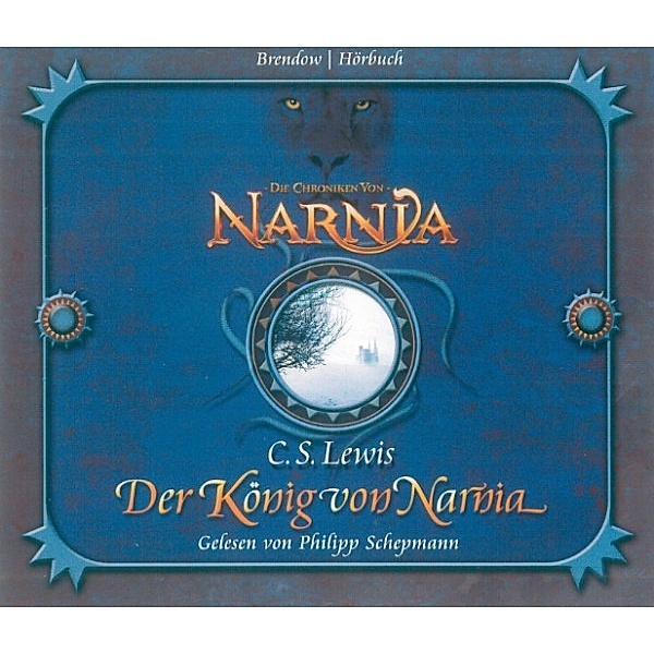 Die Chroniken von Narnia - 2 - Der König von Narnia, C.S. Lewis