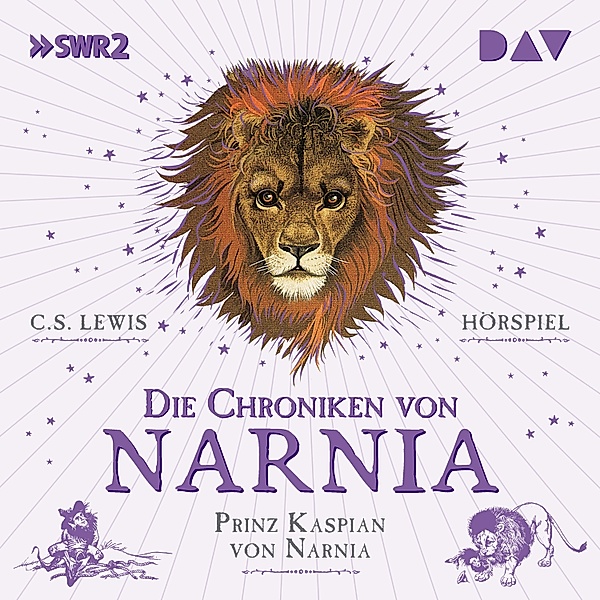 Die Chroniken von Narnia - 4 - Die Chroniken von Narnia – Teil 4: Prinz Kaspian von Narnia, C. S. Lewis