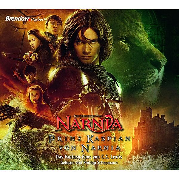 Die Chroniken von Narnia - 4 - Prinz Kaspian von Narnia, C.S. Lewis