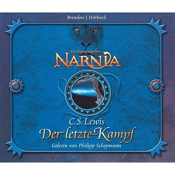 Die Chroniken von Narnia - 7 - Der letzte Kampf, C.S. Lewis