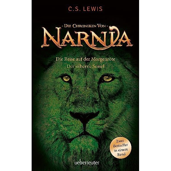 Die Chroniken von Narnia - Die Reise auf der Mörgenröte / Der silberne Sessel, C. S. Lewis