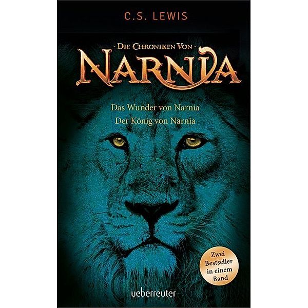 Die Chroniken von Narnia / The Chronicles of Narnia / 1+2 / Die Chroniken von Narnia - Das Wunder von Narnia / Die Chroniken von Narnia - Der König von Narnia, C. S. Lewis