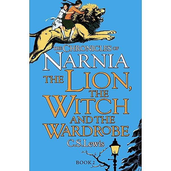 Die Chroniken von Narnia / The Chronicles of Narnia / Book 2 / The Lion, the Witch and the Wardrobe, C. S. Lewis