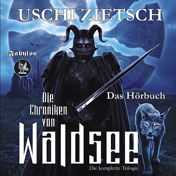 Die Chroniken von Waldsee 1-3 - Die Chroniken von Waldsee Trilogie, Uschi Zietsch