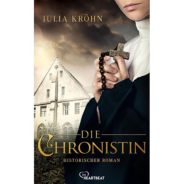 Die Chronistin / Die schönsten und spannendsten Historischen Romane von Julia Kröhn Bd.3, Julia Kröhn