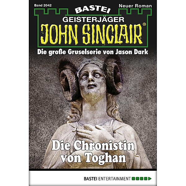 Die Chronistin von Toghan / John Sinclair Bd.2042, Eric Wolfe
