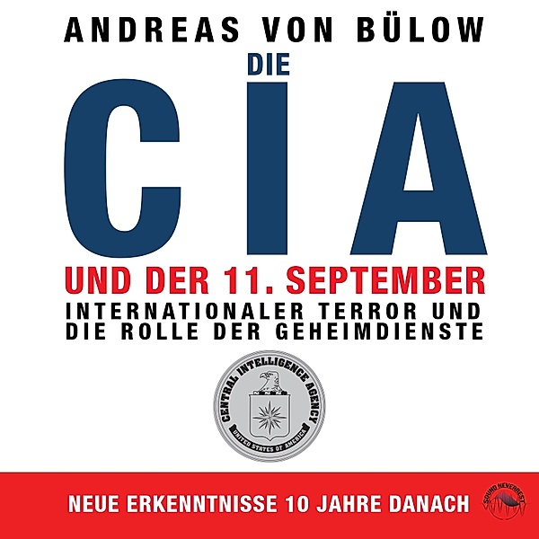 Die CIA und der 11. September, Andreas von Bülow
