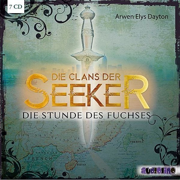 Die Clans der Seeker: Die Stunde des Fuchses,8 Audio-CDs, Arwen E. Dayton