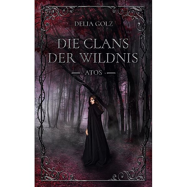 Die Clans der Wildnis / Die Clans der Wildnis Bd.3, Delia Golz