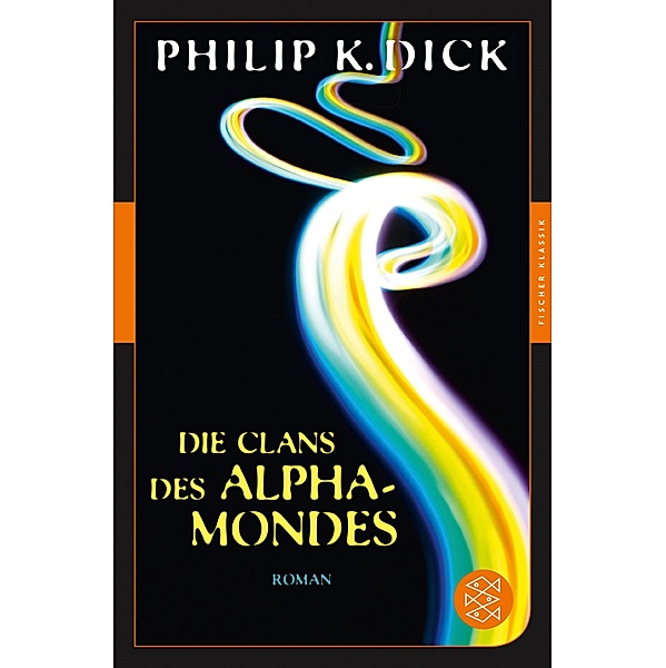 Die Clans des Alpha-Mondes, Philip K. Dick