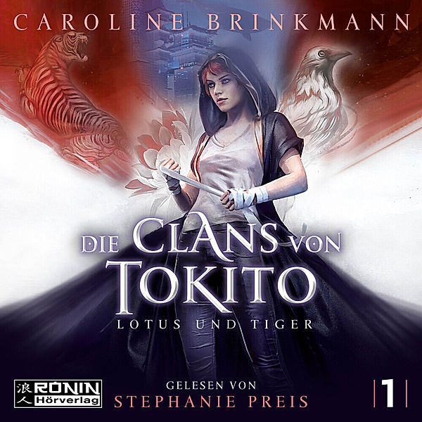Die Clans von Tokito - Lotus und Tiger,Audio-CD, MP3, Caroline Brinkmann