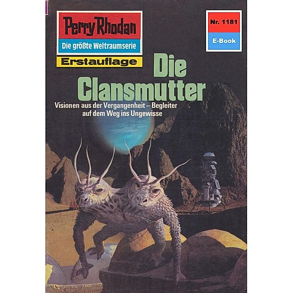 Die Clansmutter (Heftroman) / Perry Rhodan-Zyklus Die endlose Armada Bd.1181, Marianne Sydow