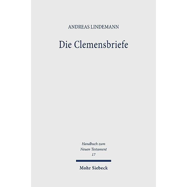 Die Clemensbriefe, Andreas Lindemann