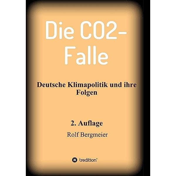 Die CO2-Falle, Rolf Bergmeier