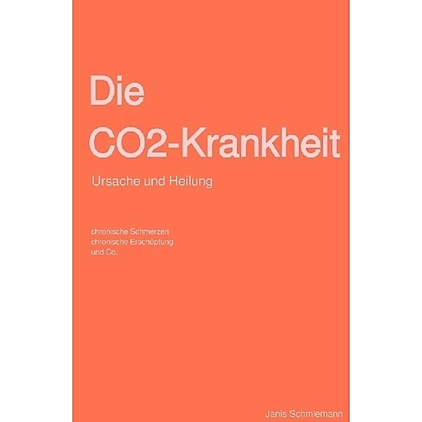 Die CO2-Krankheit, Janis Schmiemann