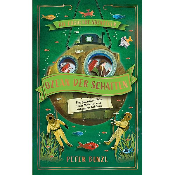 Die Cogheart-Abenteuer: Ozean der Schatten, Peter Bunzl