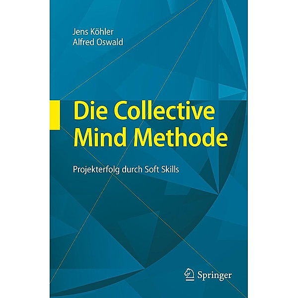 Die Collective Mind Methode, Jens Köhler, Alfred Oswald