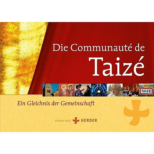 Die Communauté de Taizé, Communauté de Taizé